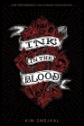 Ink in the Blood (Ink in the Blood Duology) By Kim Smejkal Cover Image