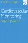 Cardiovascular Monitoring By Nigel Jowett Cover Image