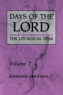 Days of the Lord: Volume 7: Solemnities and Feasts By Various, Liturgical Press Cover Image