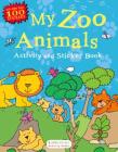 My Zoo Animals Activity and Sticker Book: Bloomsbury Activity Books Cover Image