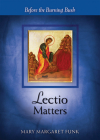 Lectio Matters: Before the Burning Bush Cover Image