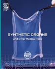 Cool Tech 2: Synthetic Organs and Other Medical Tech By Alex Woolf Cover Image