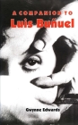 A Companion to Luis Buñuel By Gwynne Edwards Cover Image