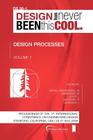 Proceedings of ICED'09, Volume 1, Design Processes By Margareta Norell Bergendahl (Editor), Martin Grimheden (Editor), Larry Leifer (Editor) Cover Image