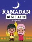 Ramadan Malbuch für Kinder: 30 schöne Motive zum ausmalen Cover Image