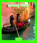 Getting There (Wonder Readers Early Level) By Helen Gregory Cover Image