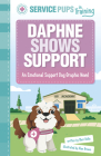 Daphne Shows Support: An Emotional Support Dog Graphic Novel By Alan Brown (Illustrator), Mari Bolte Cover Image
