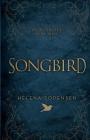Songbird (Shiloh #3) By Helena Sorensen Cover Image