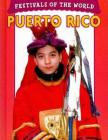 Festivals of the World: Puerto Rico By Erin Foley Cover Image