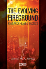 The Evolving Fireground: Research-Based Tactics By Sean Gray, P. J. Norwood Cover Image