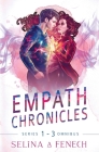 Empath Chronicles - Series Omnibus: Complete Young Adult Paranormal Superhero Romance Series By Selina A. Fenech Cover Image