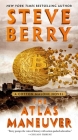 The Atlas Maneuver (Cotton Malone #18) By Steve Berry Cover Image