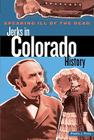 Speaking Ill of the Dead: Jerks in Colorado History (Speaking Ill of the Dead: Jerks in Histo) By Phyllis Perry Cover Image