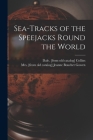 Sea-tracks of the Speejacks Round the World Cover Image