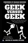 Geek Versus Geek By Seanan McGuire (Foreword by), Kate Nagy, Kellie Sheridan Cover Image