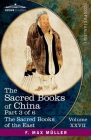 The Sacred Books of China, Part 3 of 6: The Texts of Confucianism Part 3 -The Yî King I-X Cover Image
