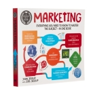 A Degree in a Book: Marketing: Everything You Need to Know to Master the Subject - In One Book! By John Jessup, Joel Jessup Cover Image