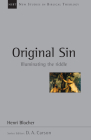 Original Sin: Illuminating the Riddle (New Studies in Biblical Theology #5) By Henri Blocher, D. A. Carson (Editor) Cover Image