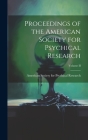 Proceedings of the American Society for Psychical Research; Volume II Cover Image