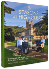 Seasons at Highclere: Gardening, Growing, and Cooking Through the Year at the Real Downton Abbey Cover Image