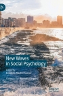 New Waves in Social Psychology By Raudelio Machin Suarez (Editor) Cover Image
