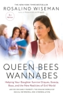 Queen Bees and Wannabes, 3rd Edition: Helping Your Daughter Survive Cliques, Gossip, Boys, and the New Realities of Girl World Cover Image