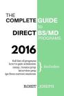 The Complete Guide to Direct BS/MD Programs: Understanding and Preparing for Combined BS/MD Programs Cover Image