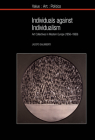 Individuals Against Individualism: Art Collectives in Western Europe (1956-1969) (Value Art Politics Lup) By Jacopo Galimberti Cover Image
