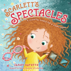 Scarlett's Spectacles: A Cheerful Choice for a Happy Heart Cover Image