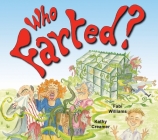 Who Farted? By Fabi Williams, Kathy Creamer (Illustrator) Cover Image