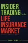 Insider Trading in the Life Insurance Market: A Smart Buyer's Guide Cover Image