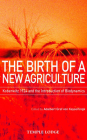 The Birth of a New Agriculture: Koberwitz 1924 and the Introduction of Biodynamics By Adalbert Von Keyserlingk, Rudolf Meyer (Foreword by), John M. Wood (Translator) Cover Image