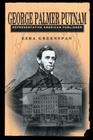 George Palmer Putnam: Representative American Publisher By Ezra Greenspan Cover Image