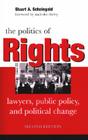 The Politics of Rights: Lawyers, Public Policy, and Political Change Cover Image