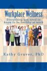 Workplace Wellness: Everything you need to know to stay well at work Cover Image