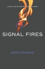 Signal Fires: Living a Life on Fire With the Holy Spirit Cover Image