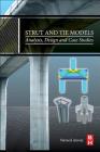 Strut and Tie Models: Analysis, Design and Case Studies Cover Image