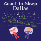 Count to Sleep Dallas By Adam Gamble, Mark Jasper Cover Image