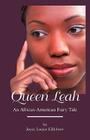 Queen Leah: An African-American Fairy Tale By Joyce Louise Killebrew Cover Image