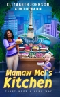 Mamaw Mel's Kitchen: Trust Goes a Long Way Cover Image