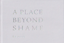 A Place Beyond Shame Cover Image