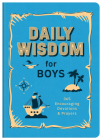 Daily Wisdom for Boys: 365 Encouraging Devotions and Prayers Cover Image