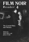 Film Noir Reader: The Crucial Films and Themes (Limelight) Cover Image