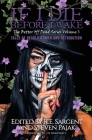 If I Die Before I Wake: Tales of Deadly Women and Retribution By Sinister Smile Press (Compiled by), Steven Sargent (Editor) Cover Image