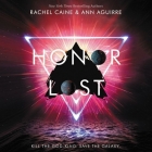 Honor Lost By Rachel Caine, Ann Aguirre, Adenrele Ojo (Read by) Cover Image