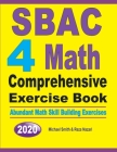 SBAC 4 Math Comprehensive Exercise Book: Abundant Math Skill Building Exercises Cover Image