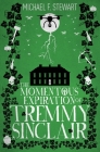 The Momentous Expiration of Tremmy Sinclair By Michael F. Stewart Cover Image