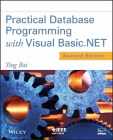 Practical Database Programming with Visual Basic.NET By Ying Bai Cover Image