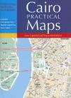 Cairo Practical Maps By American University in Cario Press (Manufactured by) Cover Image