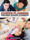 Career Planning for High-School Students: The Career Management Essentials (CME) Cover Image